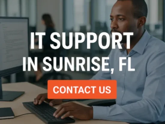 Focused IT professional working at computer with modern office background and bold text promoting IT Support in Sunrise, Florida.