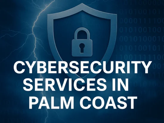 Cybersecurity services in Palm Coast protecting small businesses from cyber threats.
