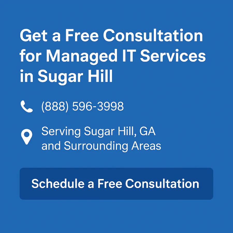 Call-to-action graphic for managed IT services in Sugar Hill, GA, featuring phone number, service area, and a 'Schedule a Free Consultation' button on a blue background.