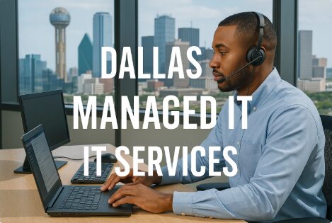 "IT professional wearing a headset working on a laptop in a modern Dallas office, with city skyline in the background and the text 'Dallas Managed IT Services' overlaid on the image."