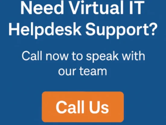 Call to action graphic with text Need Virtual IT Helpdesk Support and a Call Us button for immediate assistance.